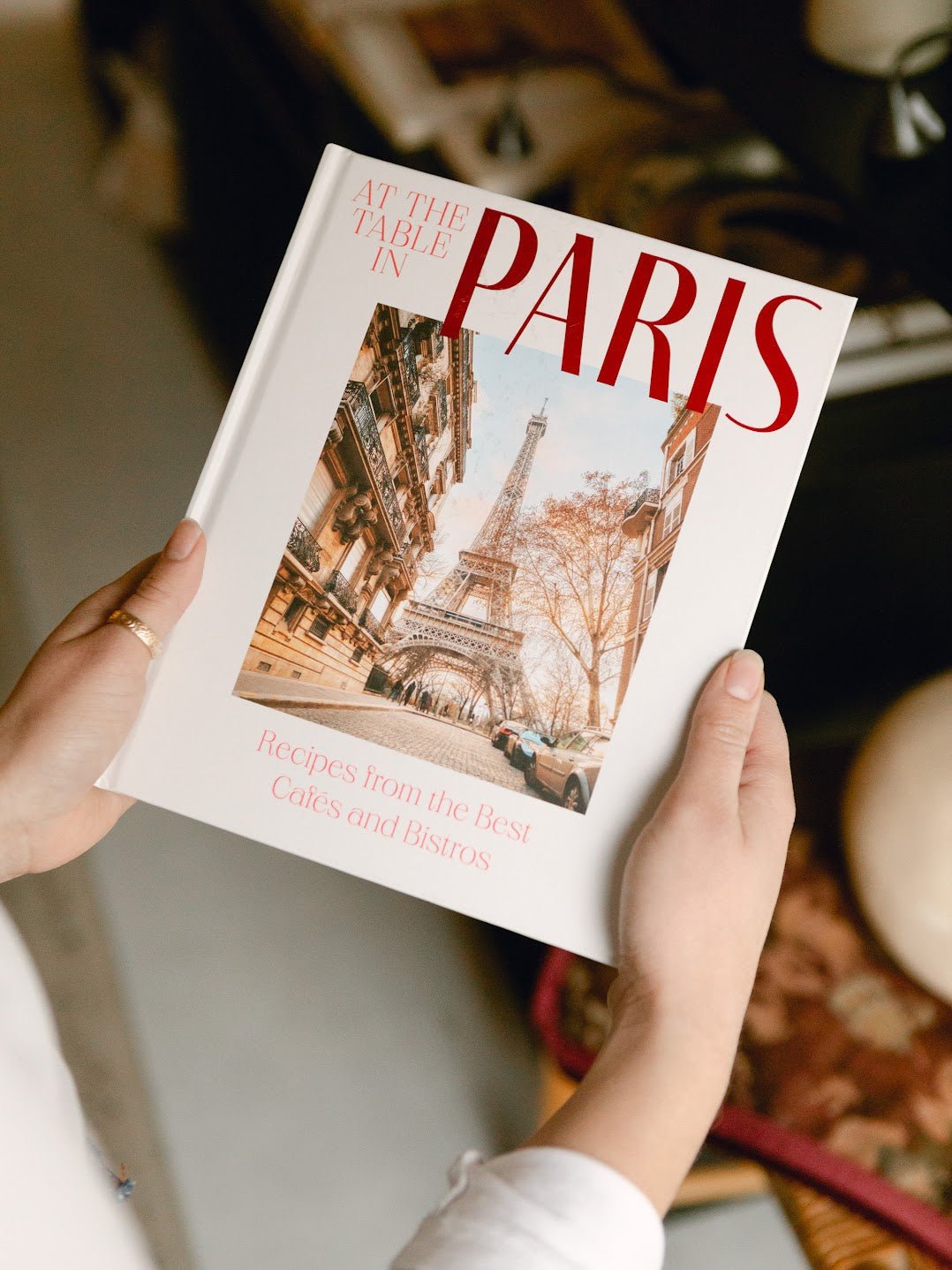 At the Table in Paris - IDYLL MANOR