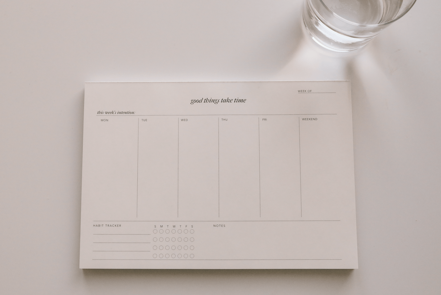 Good Things Take Time Weekly Notepad - IDYLL MANOR