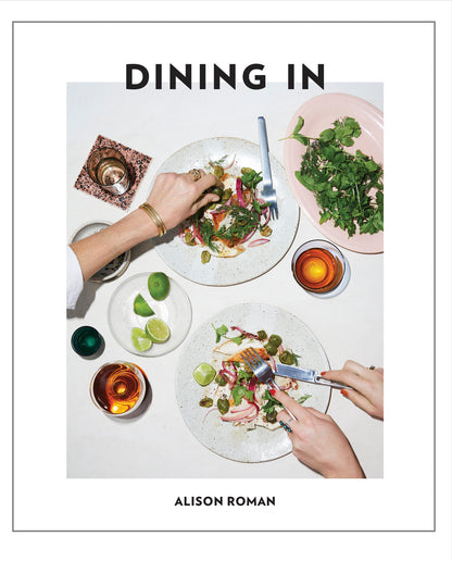 Dining In | Alison Roman